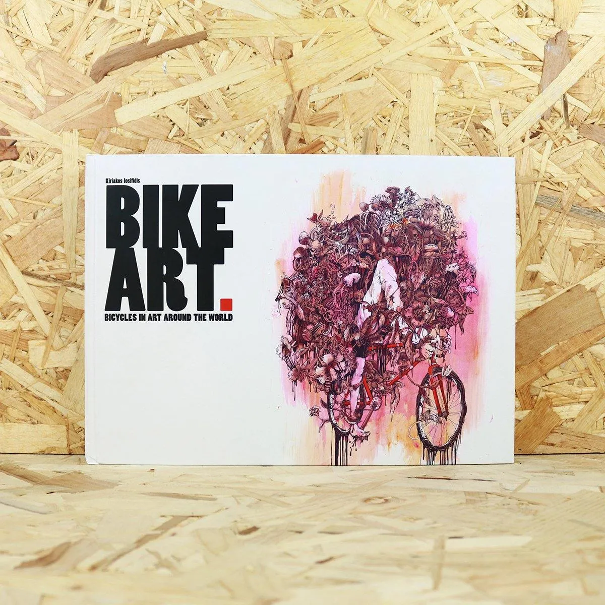 Bike Art: Bicycles in Art Around the World - Iosifidis Kiriakos